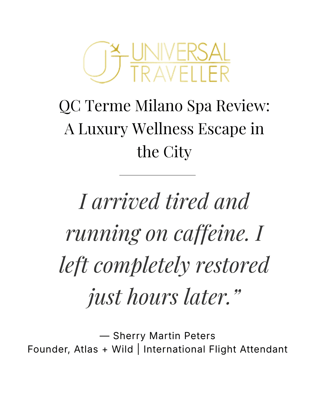 Sherry Peters featured and quoted in Universal Traveller. Luxury wellness spa in Milan offering relaxation, rejuvenation, and premium treatments.